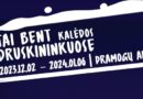 TAI BENT Kalėdos Druskininkuose: laukia daug pasakiškų staigmenų!